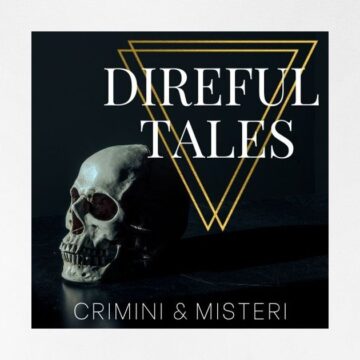 Valentina Poddighe e i suoi “Direful Tales”: un podcast di crimini e misteri